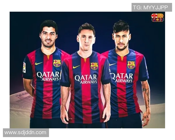 重温足坛黄金时代梅西苏亚雷斯内马尔携手谱写巴萨辉煌篇章